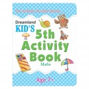 Dreamland 21. Kid'S 5Th. Activity 7+ - Maths