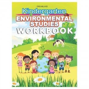 Dreamland Kindergarten Environmental Studies Work Book